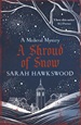 A Shroud of Snow - Sarah Hawkswood